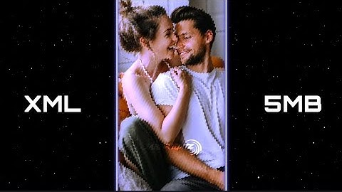 New Couple Trend Xml File 😊 Alight Motion Presets Xml 🙂 #xml #am_editors_bd #alightmotion