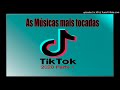 Músicas Do Tik Tok 2020/ As Mais Tocadas No Tik Tok/Tik Tok Mashup Parte 1/Joel Silvah
