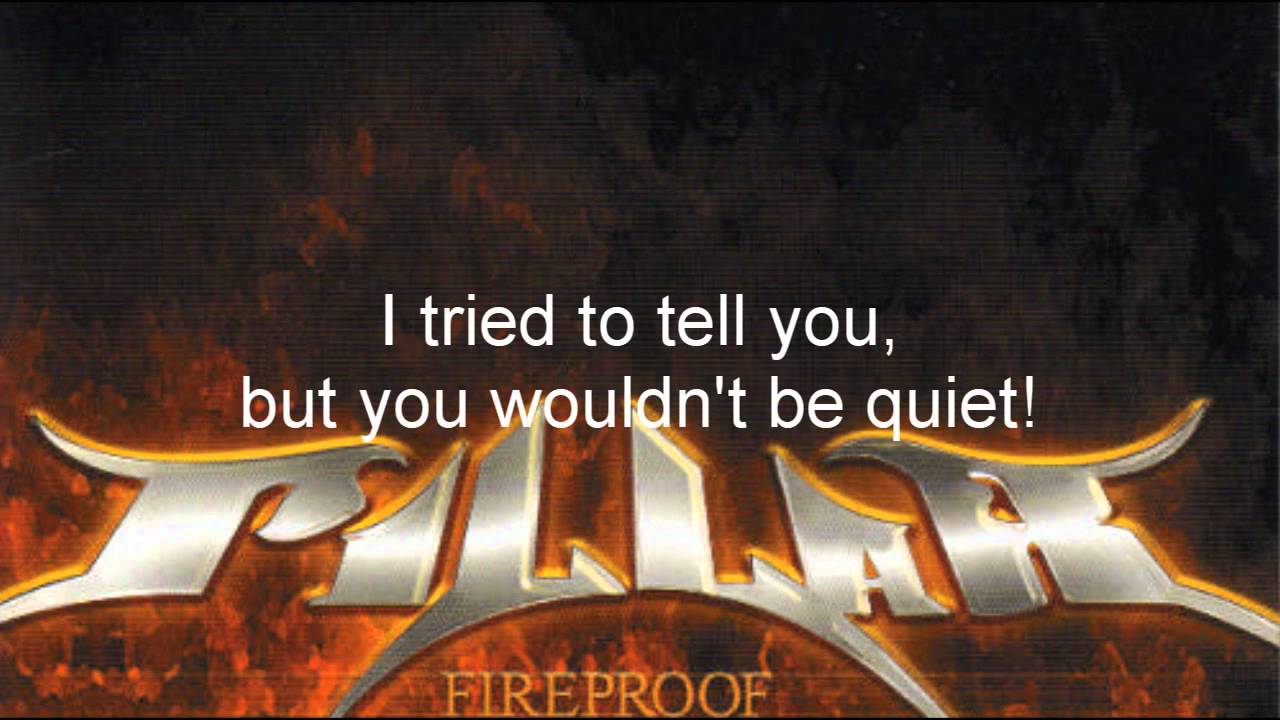 Pillar Fireproof With Lyrics on Screen HD YouTube