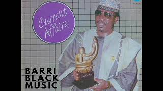 Chief (Dr.) Sikiru Ayinde Barrister - Current Affairs (Audio)