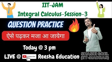 Integral Calculus | Session-3 | IIT-JAM Question Practice
