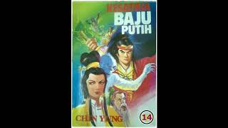 Seri Cerita Silat Kesatria Baju Putih Pek In Sin Hiap Bagian 14