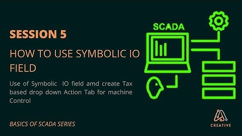 SIEMENS WinCC SCADA | How to create symbolic IO fields and drop down functions