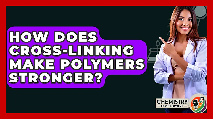 How Does Cross-linking Make Polymers Stronger? - Chemistry For Everyone