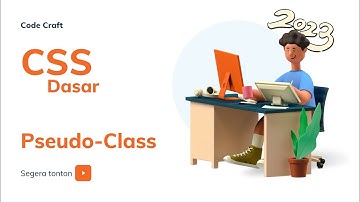 CSS Dasar 2025 - Pseudo Class