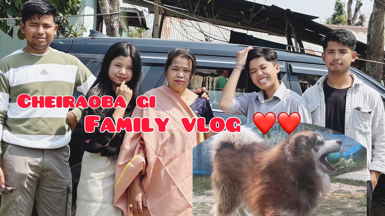 Ani Chappi’s familyvlog🤗||manipurivlog||