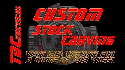 Custom Gun Stock Carving