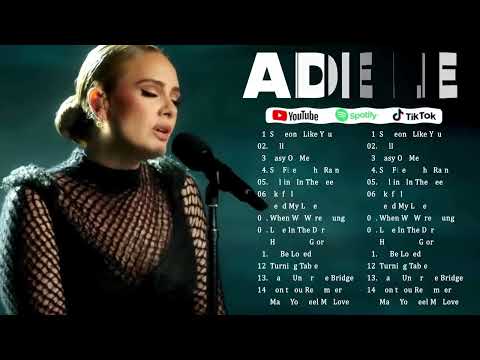 Top ADELE Songs Playlist 2025 ADELE Greatest Hits Collection Of All Time 2025 