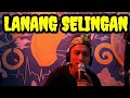LANANG SELINGAN - (Cipt-Bung Rendy) - cover - Didi 263