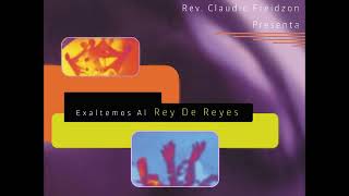 Video thumbnail of "Amigos En Lugares Altos - Rey De Reyes"