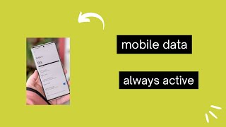 How To Enable Mobile data always active