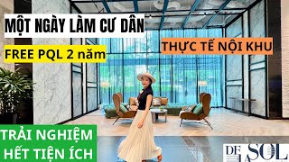 TRẢI NGHIỆM MỘT NGÀY LÀM CƯ DÂN DE LA SOL QUẬN 4 - TRẢI NGHIỆM TIỆN ÍCH ĐẲNG CẤP screenshot 2
