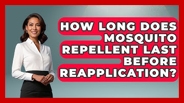 How Long Does Mosquito Repellent Last Before Reapplication? - Exploring Campgrounds
