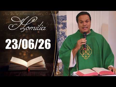 Homilia Diária | 23/06/26 | Padre Alessandro Campos