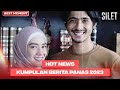 Hot news kumpulan berita viral 2023  silet