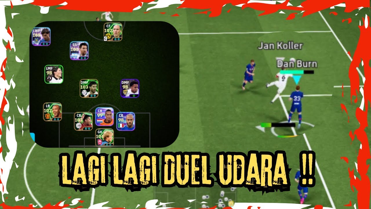 KETEMU JAN KOLLER AHLI DUEL UDARA ‼️| eFootball Mobile