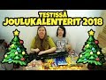 Testissä joulukalenterit 2018 feat. Kanivaraani!