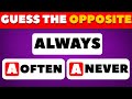 Guess the Opposite Word – Part 2 | 100 English Words Challenge | Test Your Brain! 🧠🔥