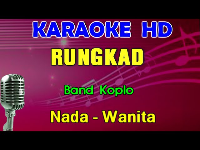 RUNGKAD - Happy Asmara | KARAOKE Nada Wanita || KOPLO class=
