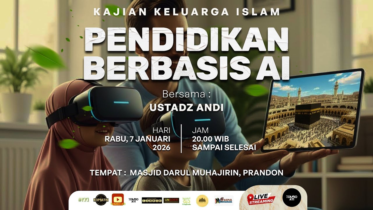 Kajian Keluarga Islam #80 - Pendidikan Berbasis AI