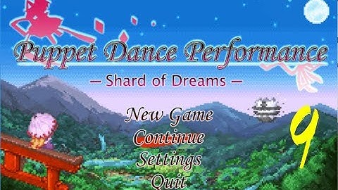 Touhou Puppet Dance Performance - Shard of Dreams (English patch) New Game+ Playthrough #9