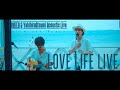 LOVE LIFE LIVE (Acoustic) - RUEED  [OFFICIAL VIDEO]