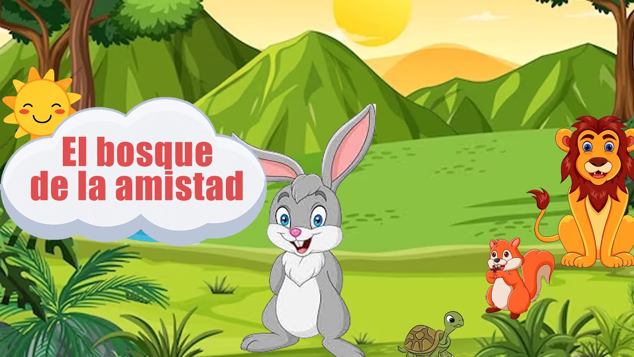 El bosque de la amistad | Cuentos infantiles cortos - YouTube