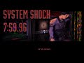 System Shock: Source Port Default Difficulty 7:59.96