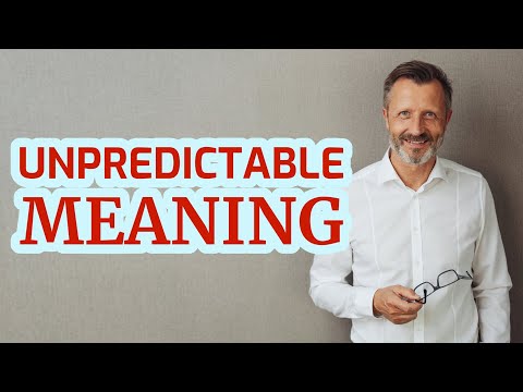 Unpredictable | Meaning of unpredictable 📖
