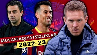 2022/23 yilgi mavsumdagi TOP 10 ta asosiy MUVAFFAQIYATSIZLIKLAR !!! @interfutboltv