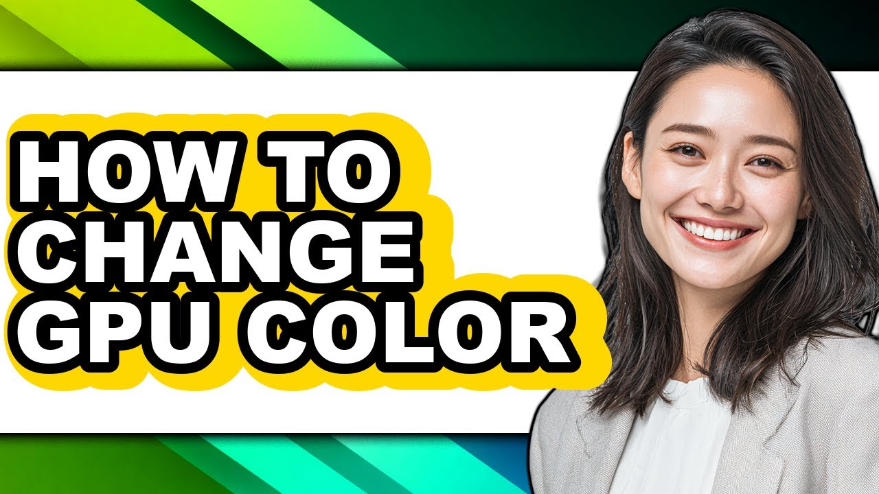 How to Change Gpu Color - Step by Step - YouTube