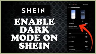 How to Enable Dark Mode on Shein Application screenshot 3