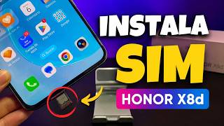 Cómo INSTALAR una SIM CARD en el HONOR X8d 📲🔥 Configura DUAL SIM Fácilmente