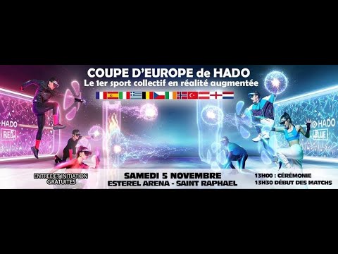 HADO EURO 2022 - MAIN COURT / SAINT-RAPHAËL, FRANCE