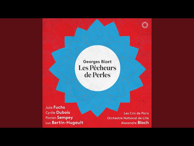 Bizet - Les Pêcheurs de perles : "Je crois entendre encore" (Romance de Nadir) : C.Dubois / Orch National de Lille / A.Bloch