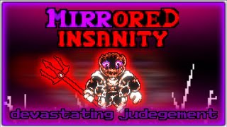 Mirrored Insanity - Devastating Judgement (SK's take)