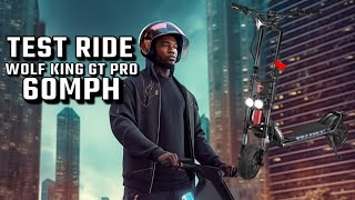 Test ride on my new super scooter (wolf king gt pro)