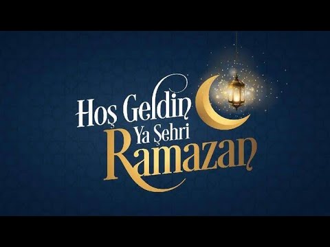 Ramazan ilahileri/ On bir ay içinde birdir Ramazan/ HOŞGELDİN YA ŞEHRİ RAMAZAN