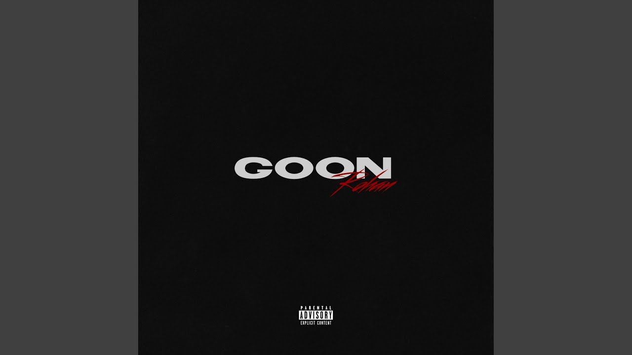 Goon - YouTube