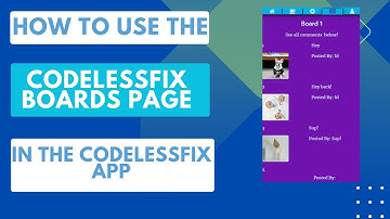 How To Use The CodelessFix Boards Page
