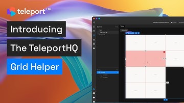 Build Grids The Easy Way with TeleportHQ