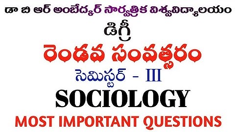 Dr. B. R. Ambedkar open university|degree third semester|sociology most important questions