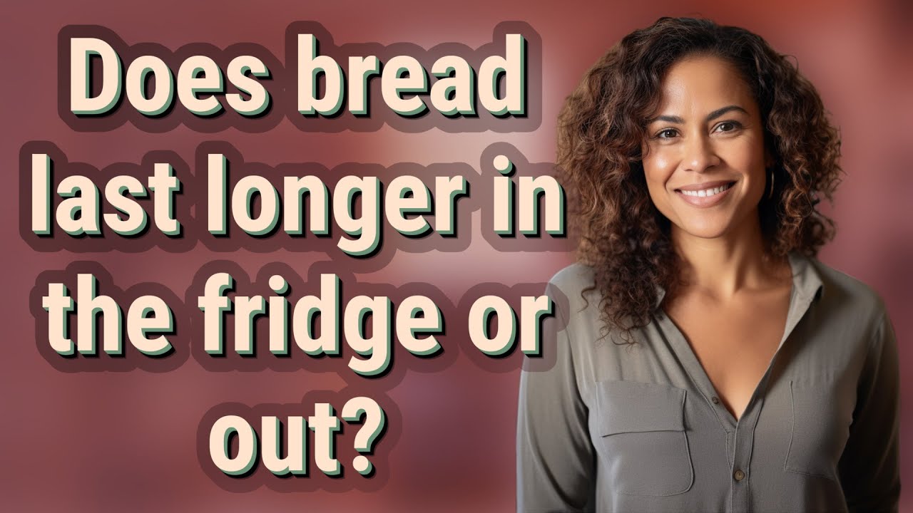 Does bread last longer in the fridge or out youtube