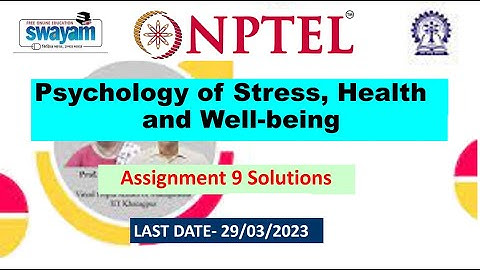 2023 || Nptel Psychology of Stress, Health and Well-being | Week 9 assignment solution | 100% Right