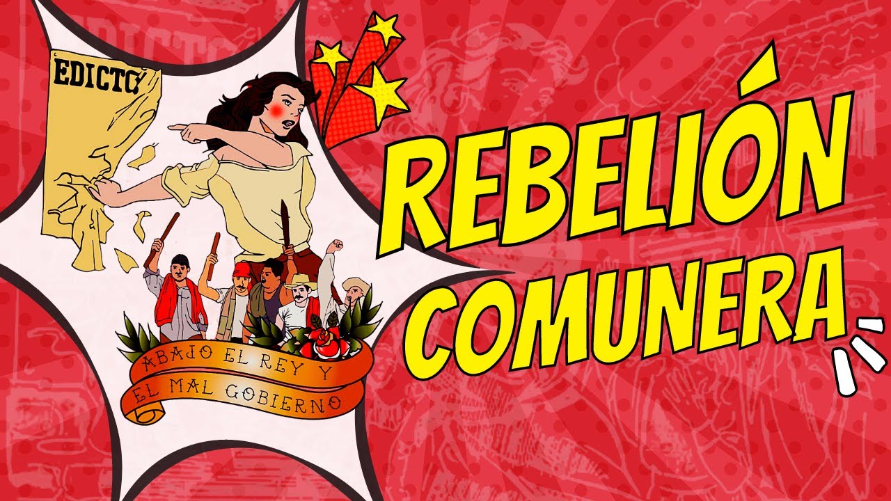 La Rebelion Comunera Youtube