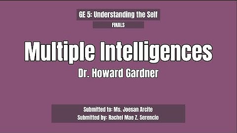MULTIPLE INTELLIGENCE - Dr. Howard Gardner