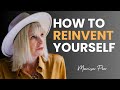 This is how to completely reinvent yourself  the marisa peer blueprint