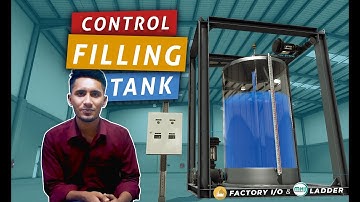 How to Control Filling tank in Factory IO using Ladder Diagram.