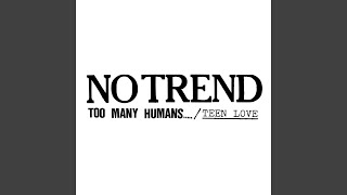 Video thumbnail of "No Trend - Family Style"