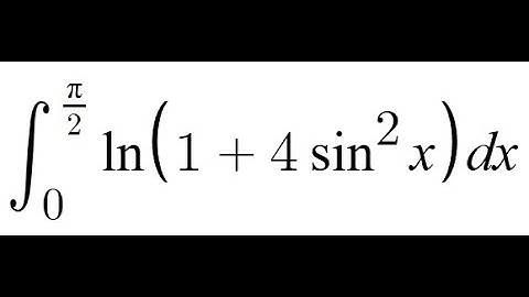 Feynman Integration Example 123 - ∫ from 0 to π/2 of ln(1 + 4sin²(x)) dx